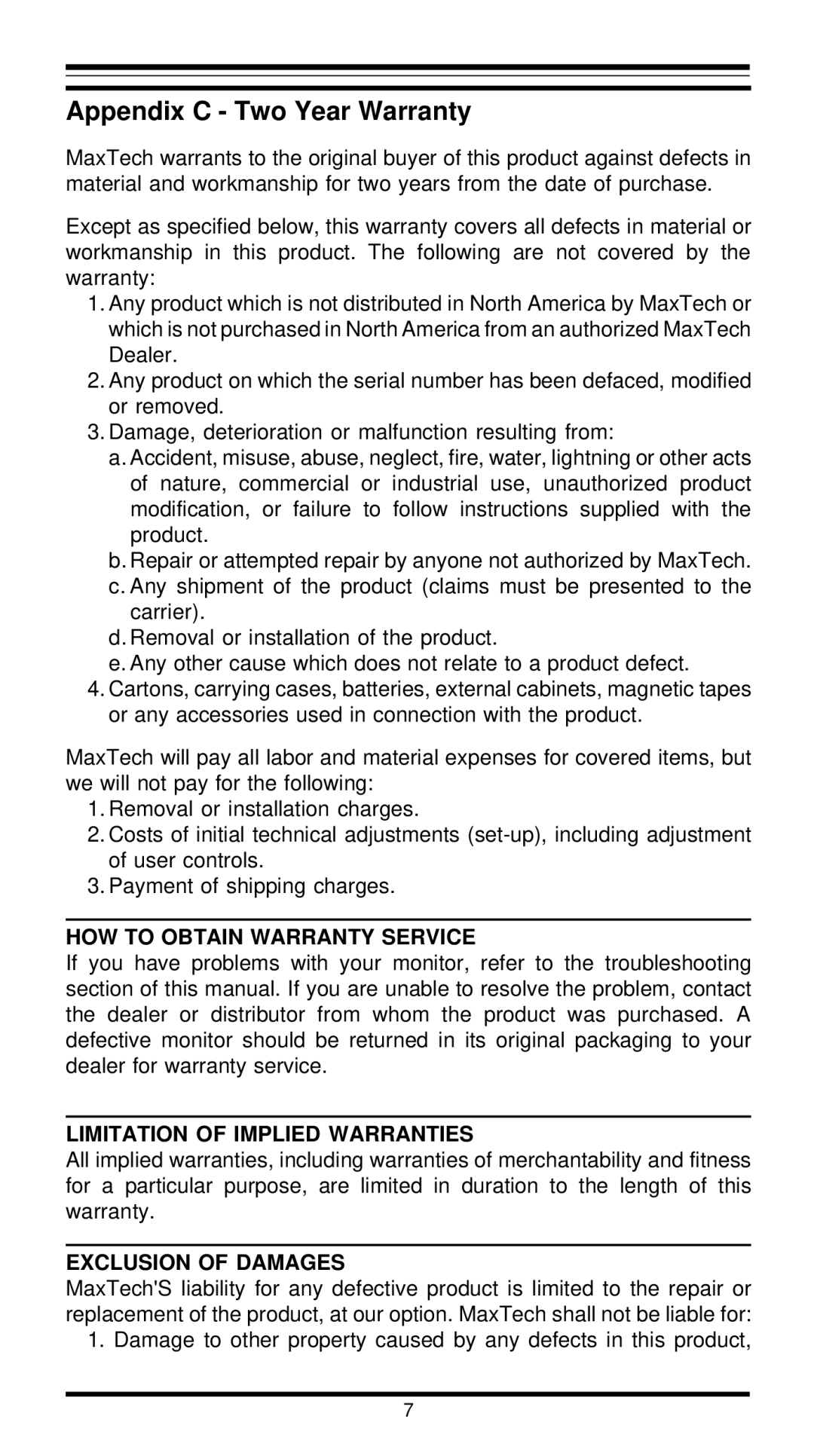 MaxTech XT4888 user manual Appendix C Two Year Warranty, HOW to Obtain Warranty Service 