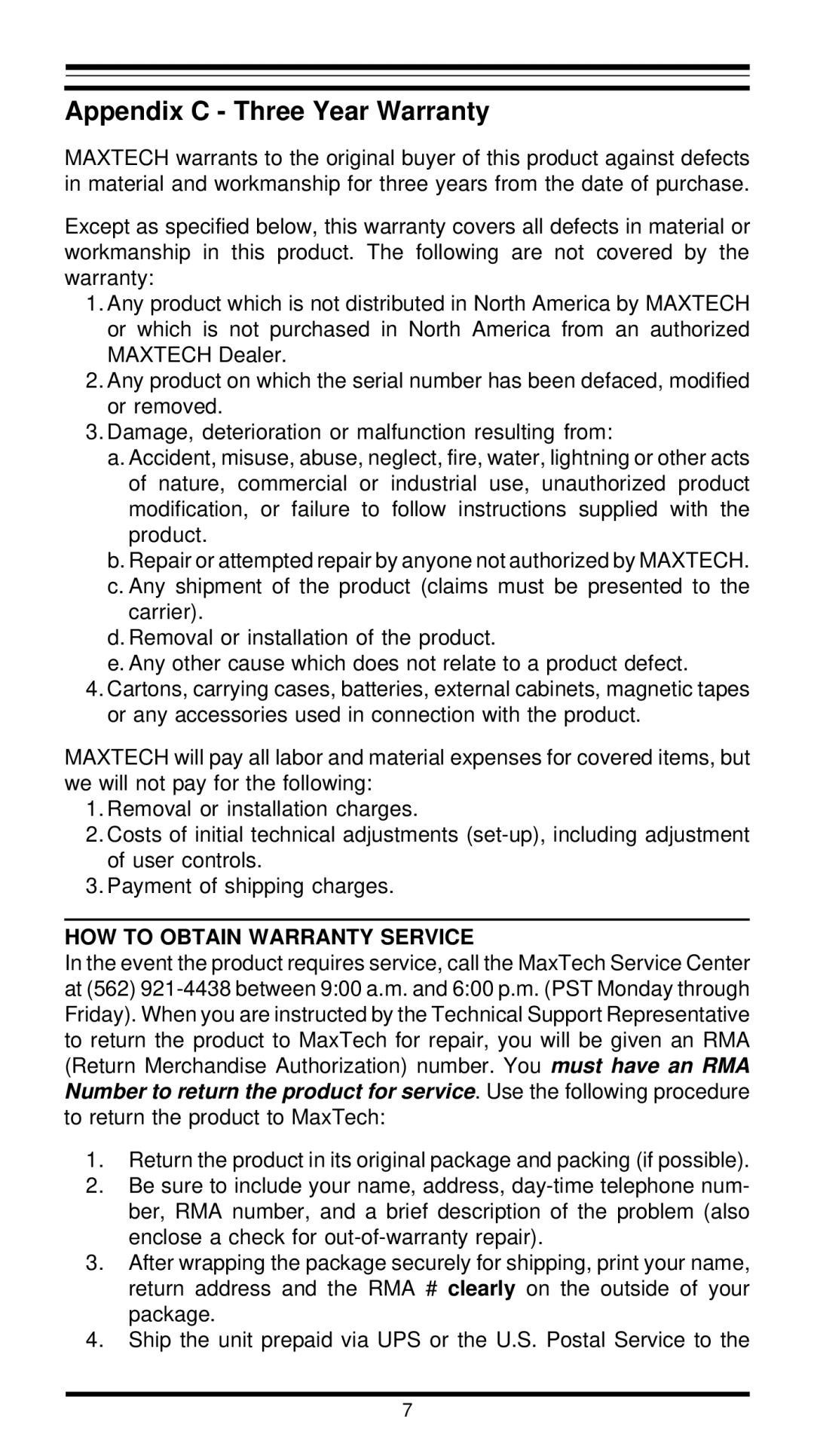 MaxTech XT5861 user manual Appendix C Three Year Warranty, HOW to Obtain Warranty Service 