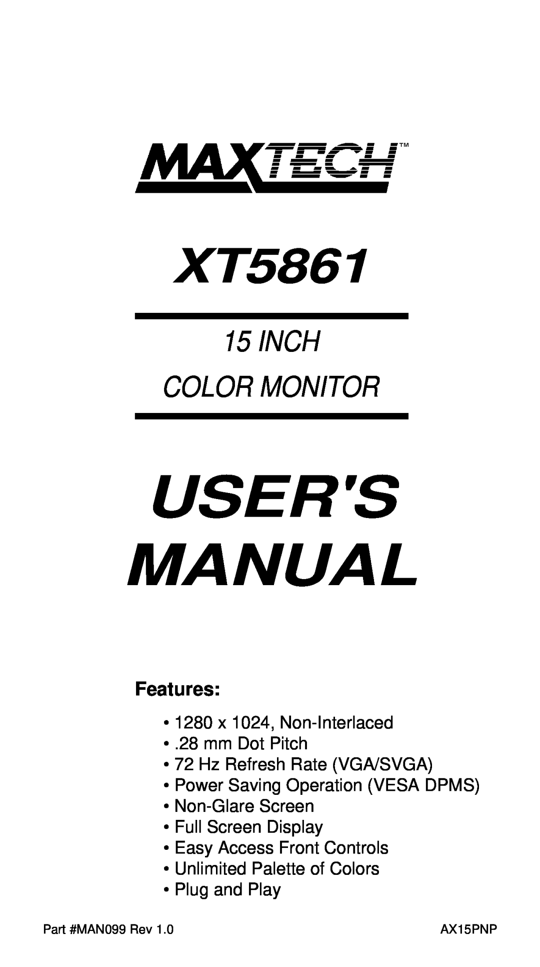 MaxTech XT5861 user manual Users Manual, Inch Color Monitor, Features, 1280 x 1024, Non-Interlaced 28 mm Dot Pitch 