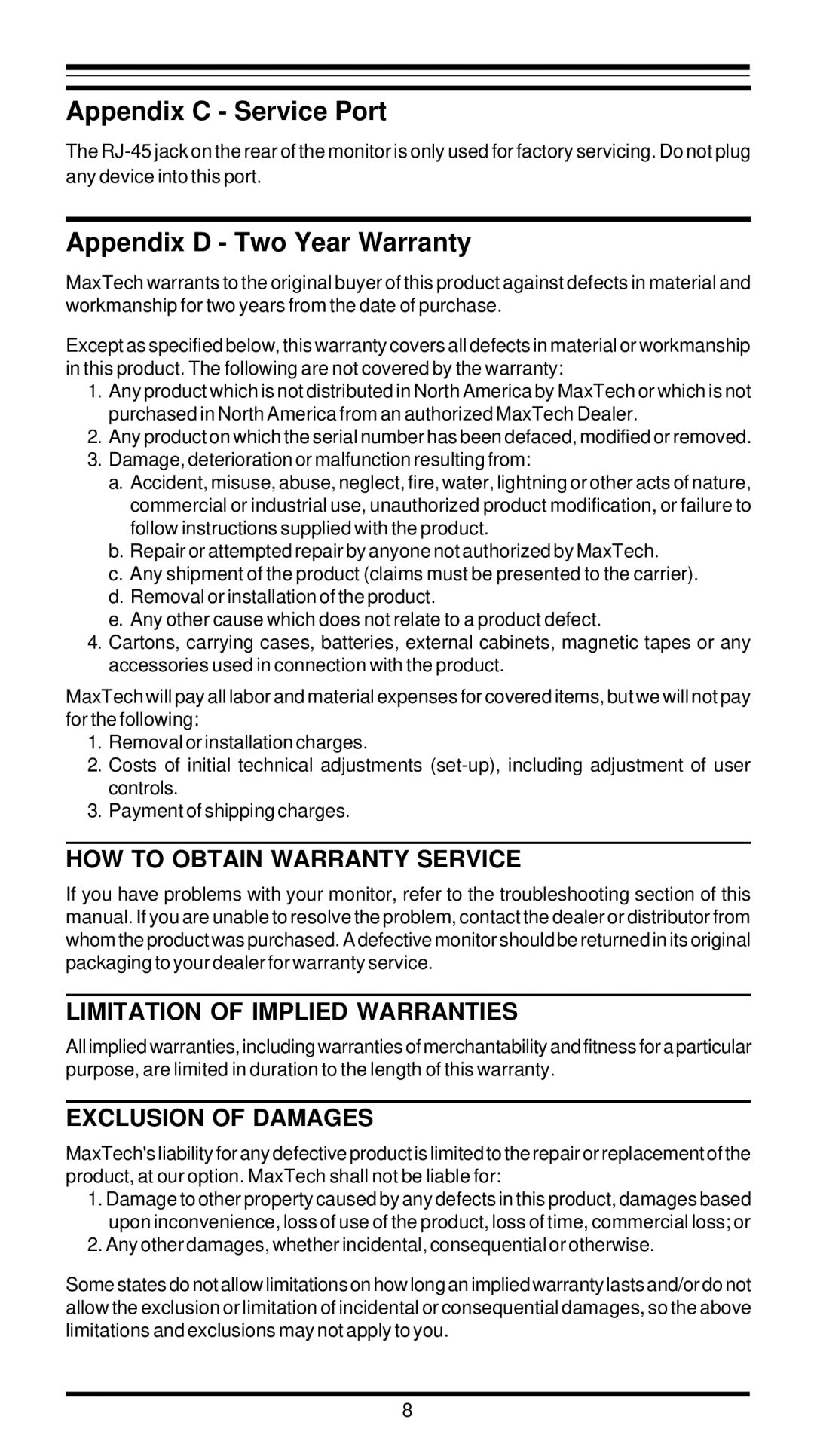 MaxTech XT5988 user manual Appendix C Service Port, Appendix D Two Year Warranty 