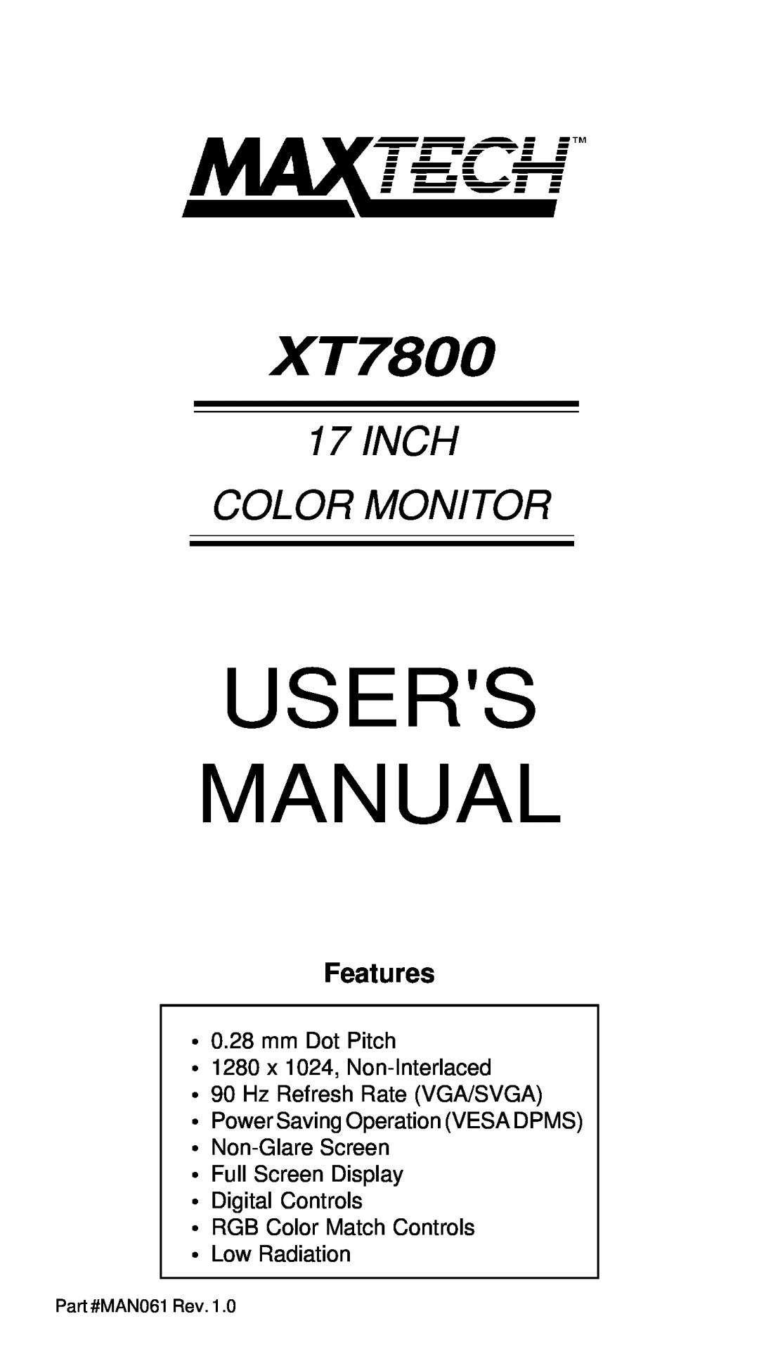 MaxTech XT7800 user manual Users Manual, Inch Color Monitor, Features, mm Dot Pitch 1280 x 1024, Non-Interlaced 