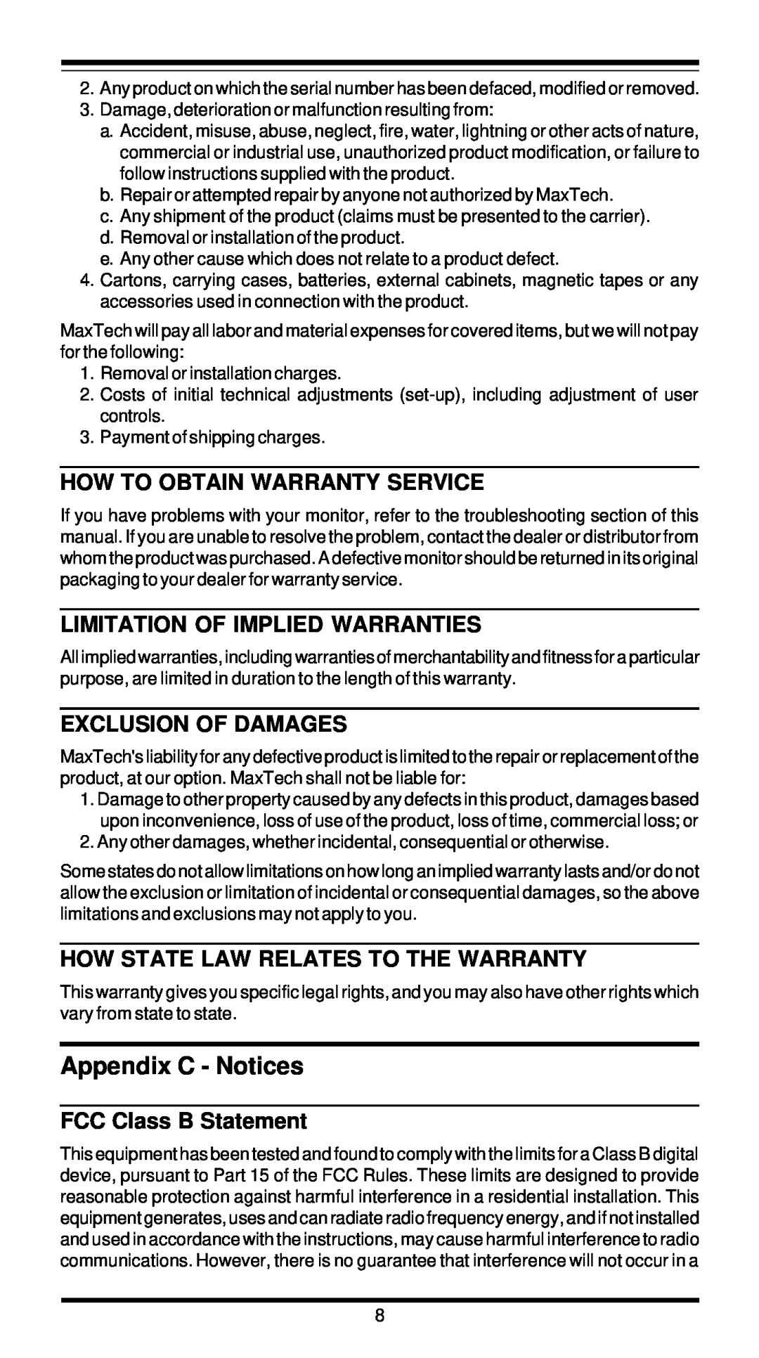 MaxTech XT7800 user manual Appendix C - Notices, How To Obtain Warranty Service, Limitation Of Implied Warranties 