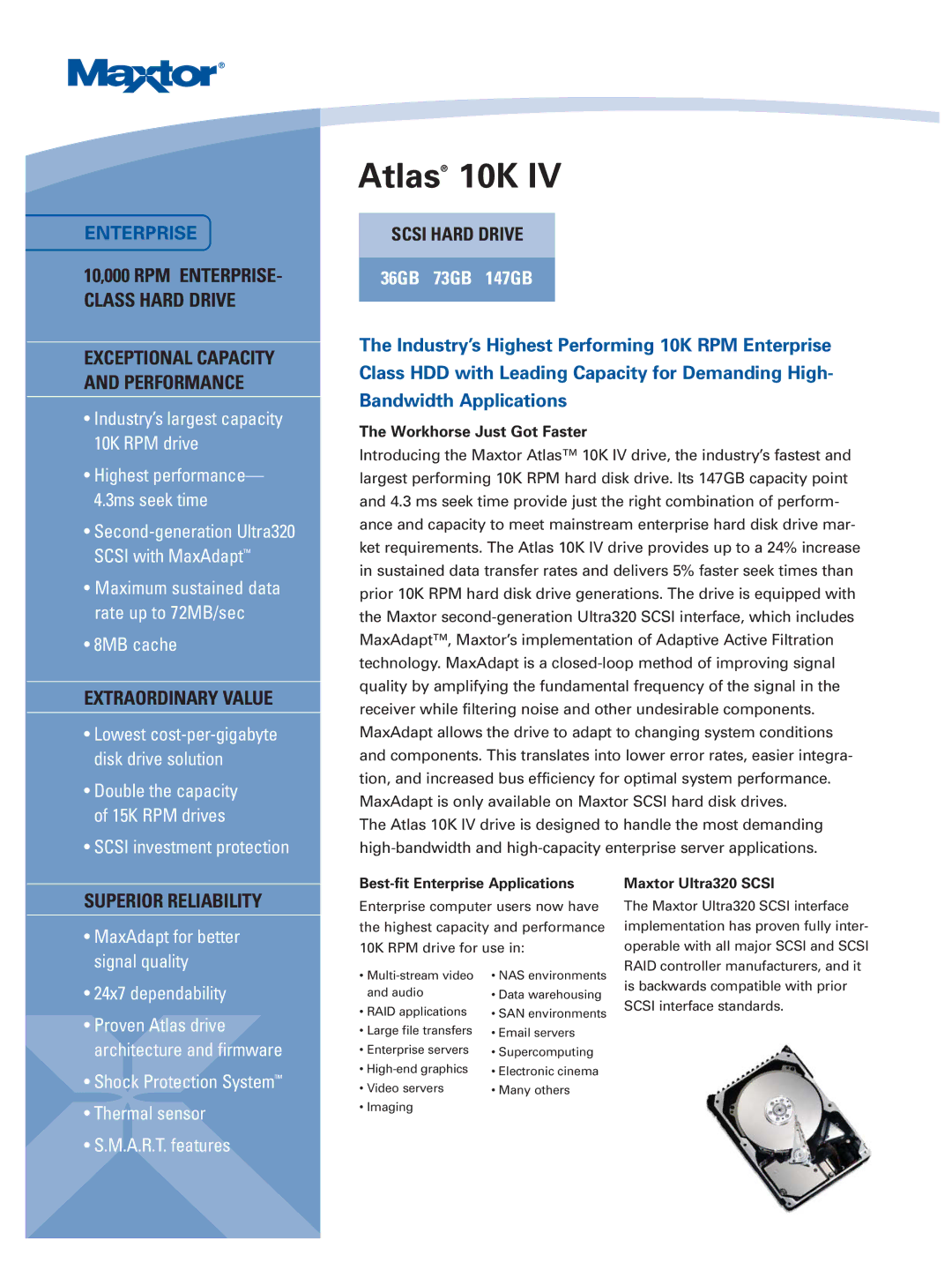 Maxtor 10K IV manual 10,000 RPM Enterprise Class Hard Drive, Extraordinary Value, Superior Reliability 