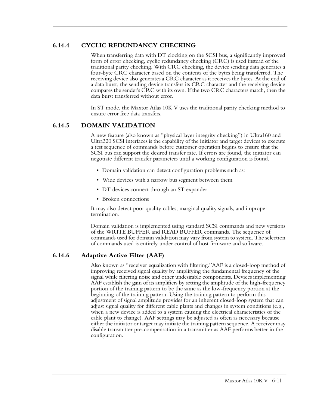 Maxtor 10K V manual Cyclic Redundancy Checking, Domain Validation, Adaptive Active Filter AAF 