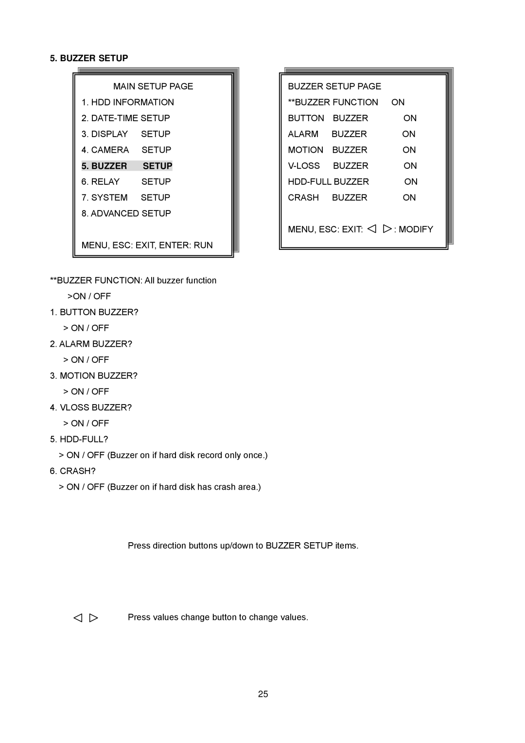 Maxtor 16 Channel Digital Video Recorder user manual Buzzer Setup 