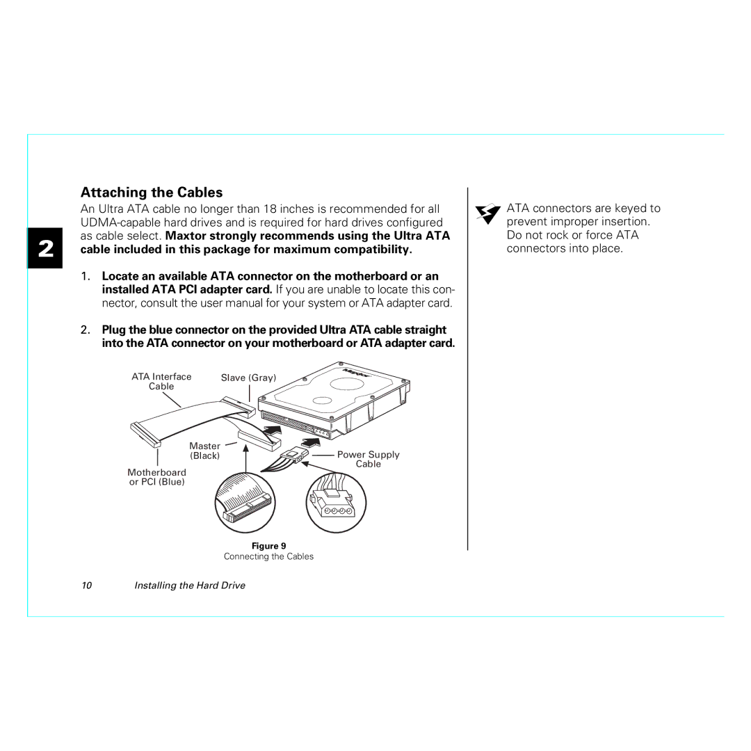 Maxtor 20255400 manual Attaching the Cables 