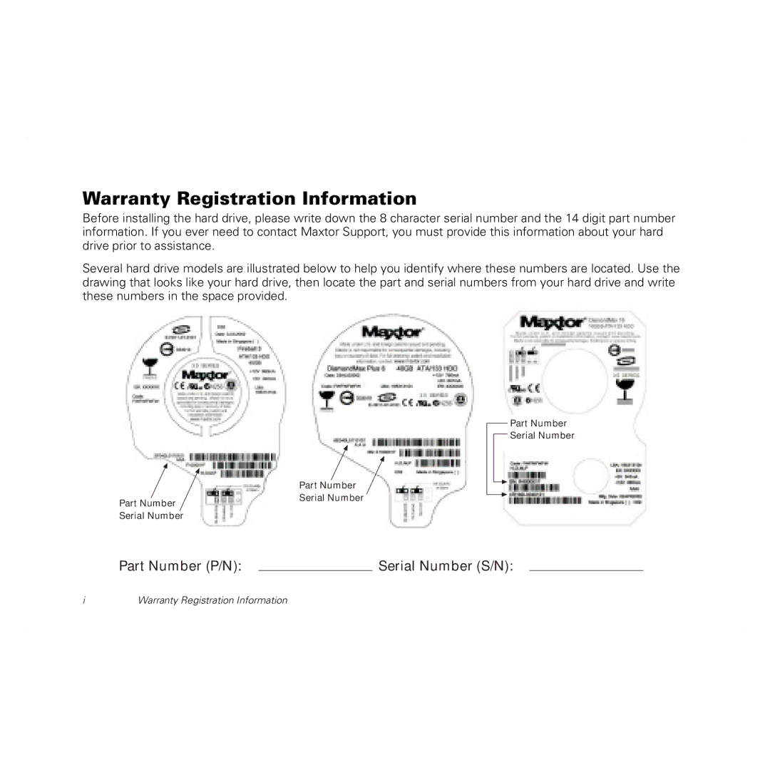 Maxtor 20255400 manual Warranty Registration Information, Part Number P/N Serial Number S/N 