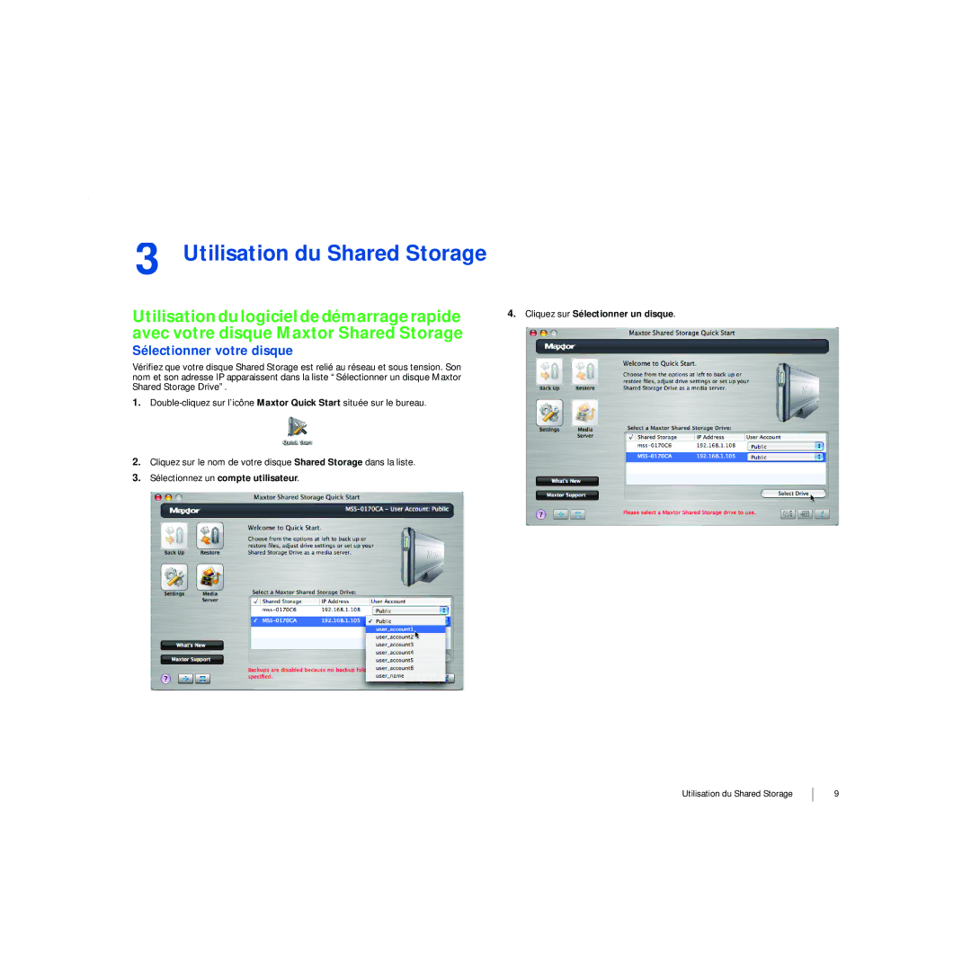 Maxtor 20297501 manual Sélectionner votre disque, Cliquez sur Sélectionner un disque, Sélectionnez un compte utilisateur 