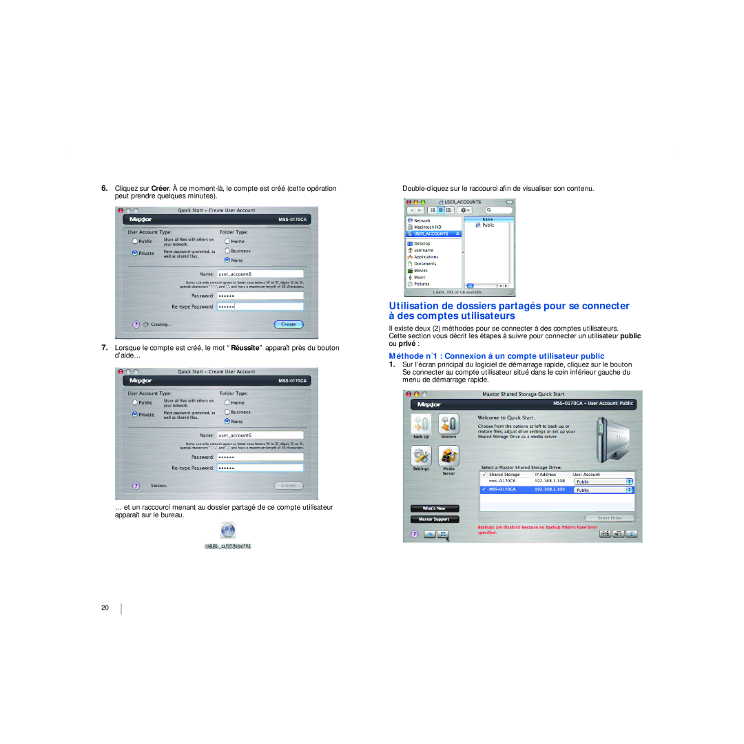 Maxtor 20297501 manual Méthode n˚1 Connexion à un compte utilisateur public 
