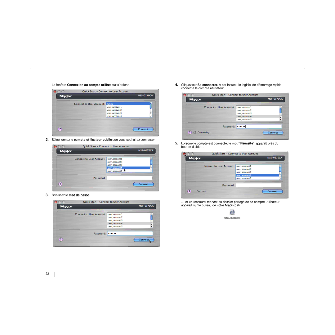 Maxtor 20297501 manual La fenêtre Connexion au compte utilisateur s’afﬁche 