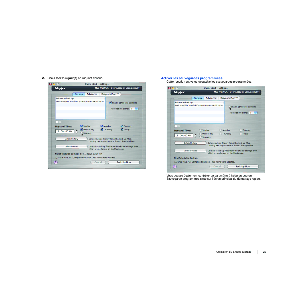 Maxtor 20297501 manual Activer les sauvegardes programmées 