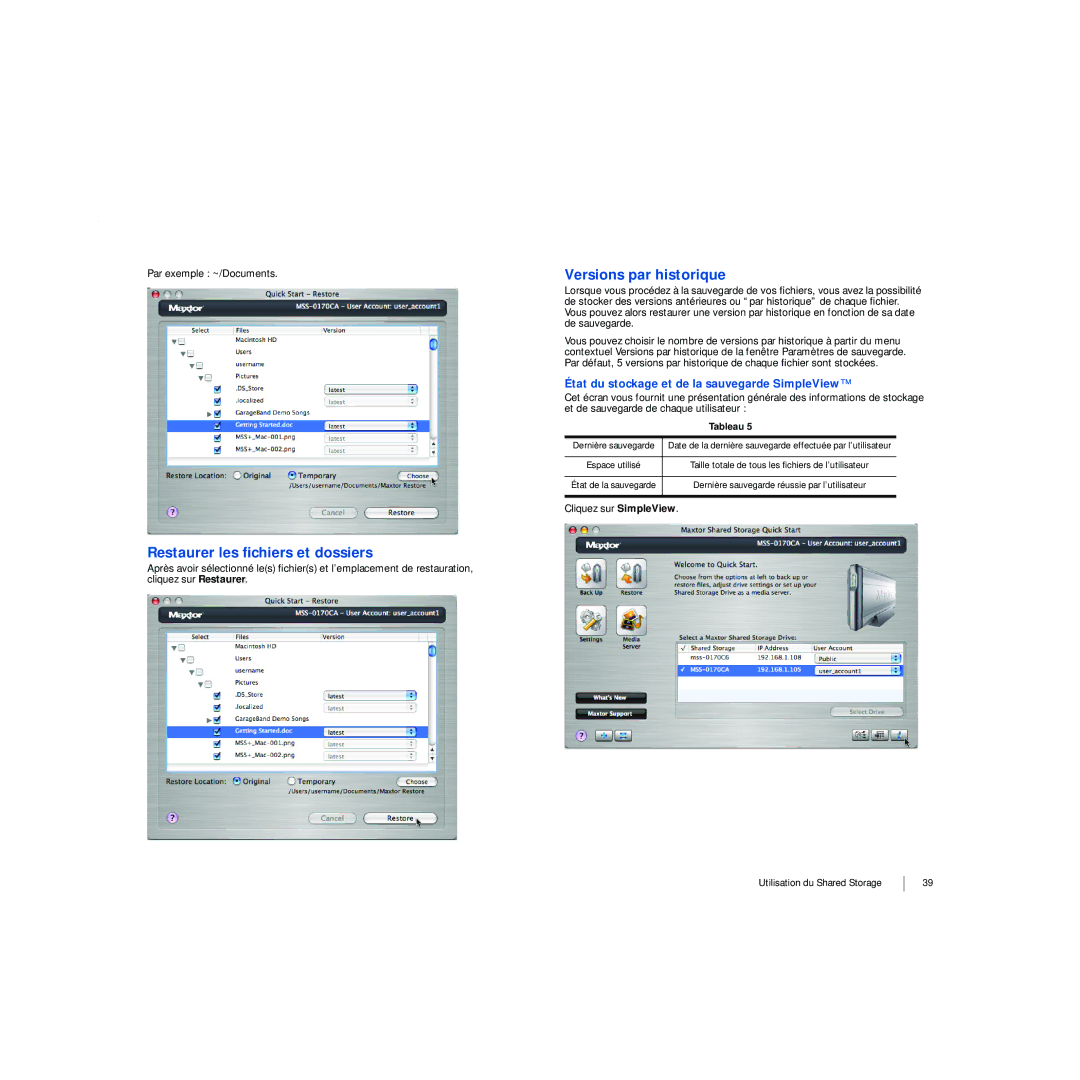 Maxtor 20297501 manual Restaurer les ﬁchiers et dossiers, État du stockage et de la sauvegarde SimpleView 