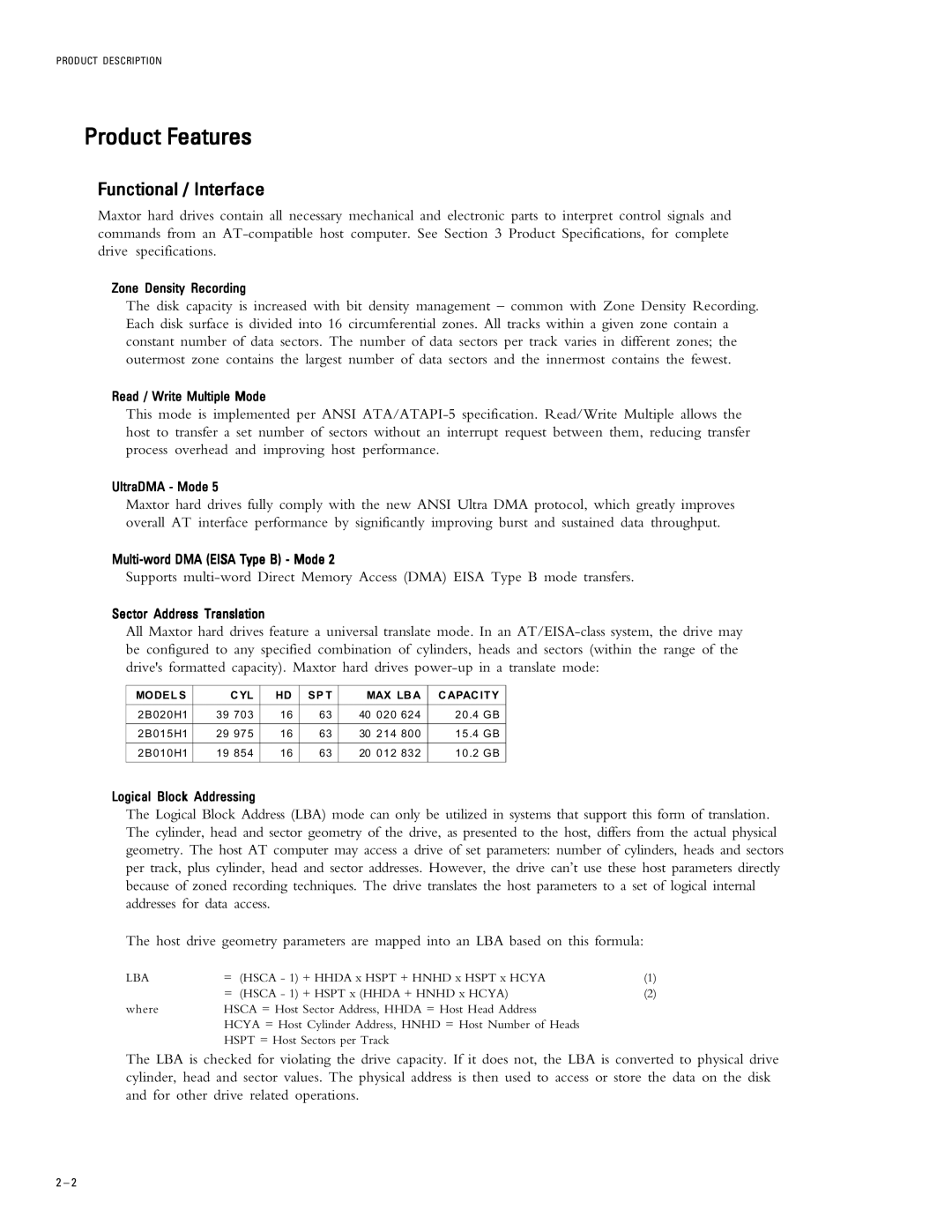 Maxtor 2B020H1, 2B015H1, 2B010H1 manual Product Features, Functional / Interface, Models CYL SP T MAX LBA Capacity 