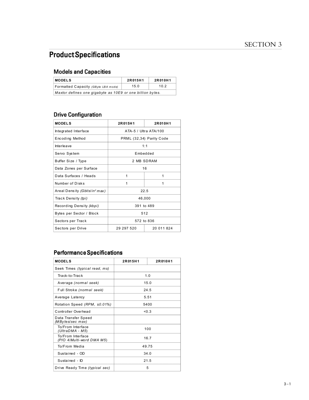 Maxtor 2R010H1, 2R015H1 ProductSpecifications, Models and Capacities, Drive Configuration, PerformanceSpecifications 