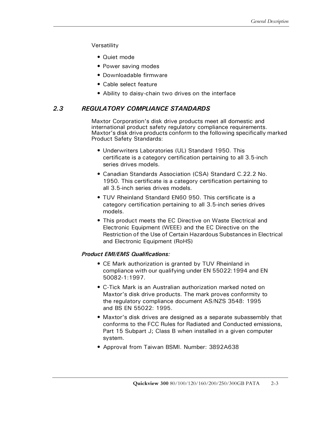 Maxtor 300 manual Regulatory Compliance Standards, Product EMI/EMS Qualifications 