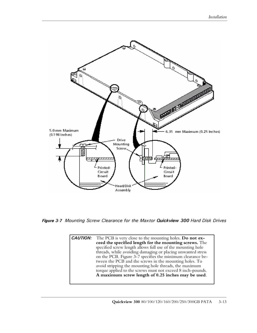 Maxtor 300 manual Installation 