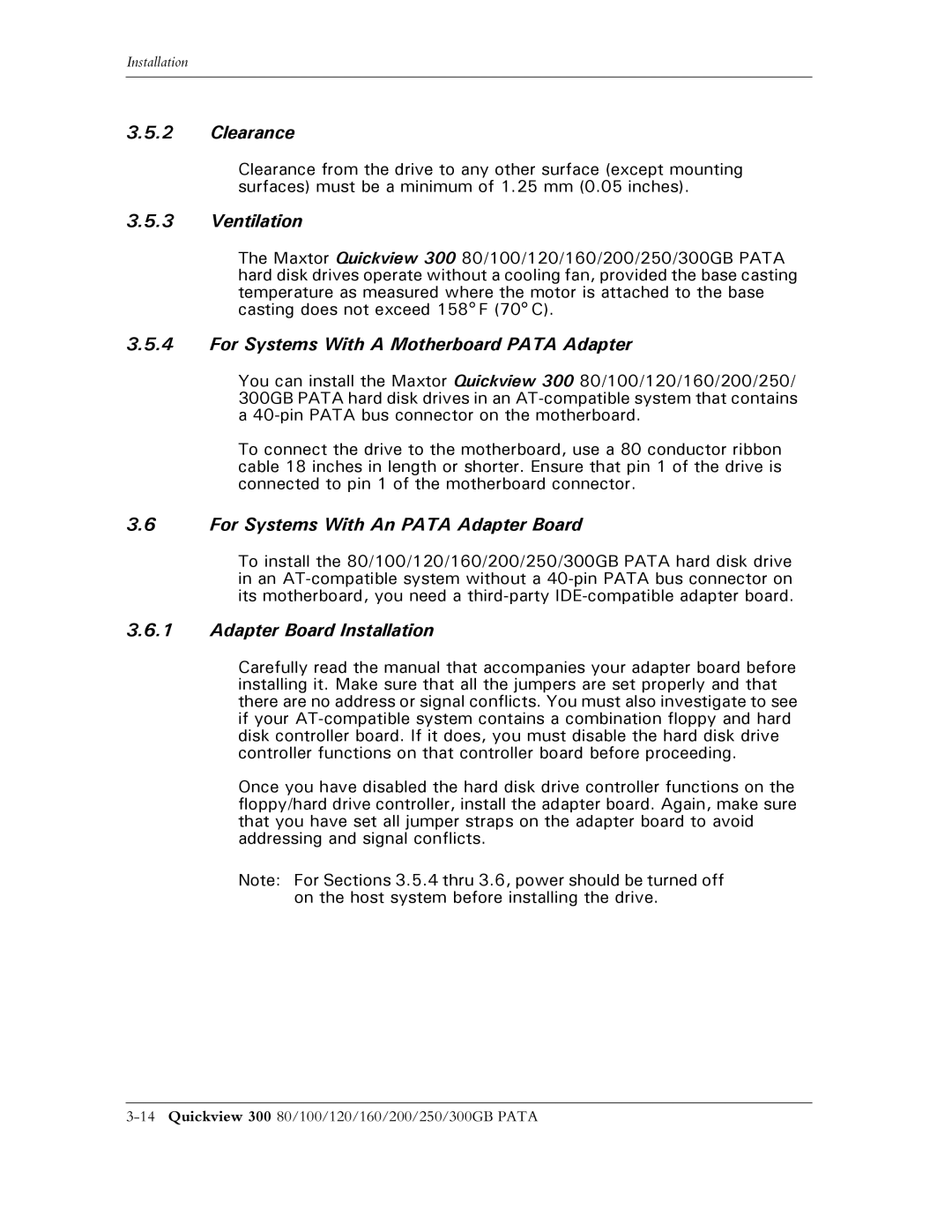 Maxtor 300 Clearance, Ventilation, For Systems With a Motherboard Pata Adapter, For Systems With An Pata Adapter Board 
