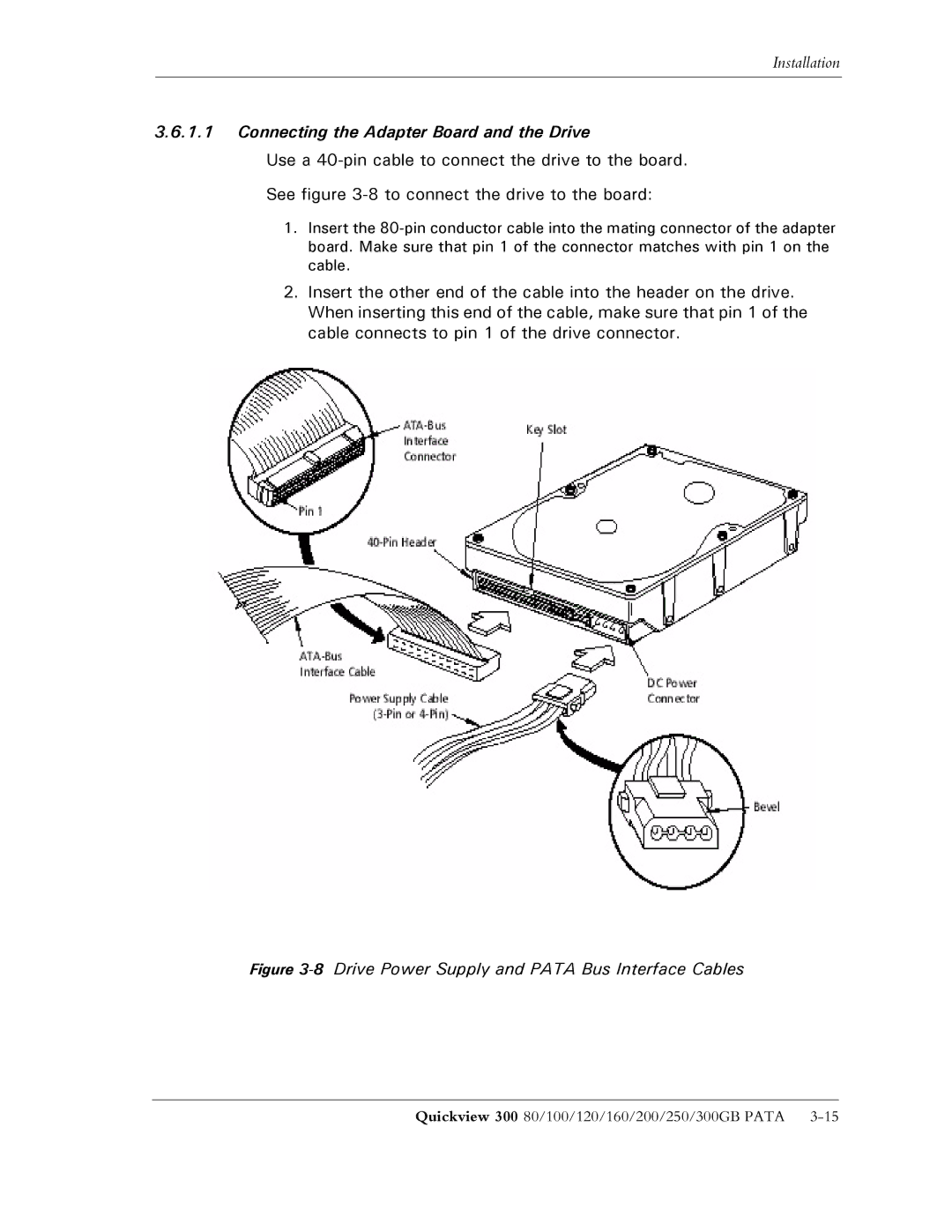 Maxtor 300 manual Connecting the Adapter Board and the Drive, 8Drive Power Supply and Pata Bus Interface Cables 