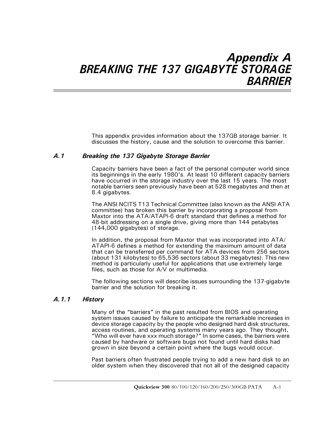 Maxtor 300 manual Breaking the 137 Gigabyte Storage Barrier, History 