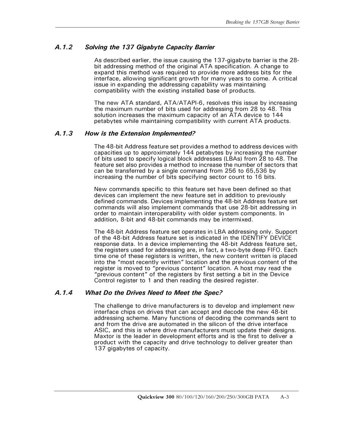 Maxtor 300 manual Solving the 137 Gigabyte Capacity Barrier, How is the Extension Implemented? 