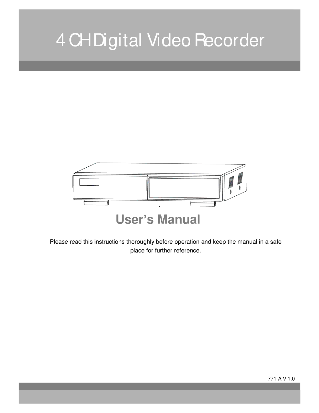 Maxtor 4 CH user manual CH Digital Video Recorder 