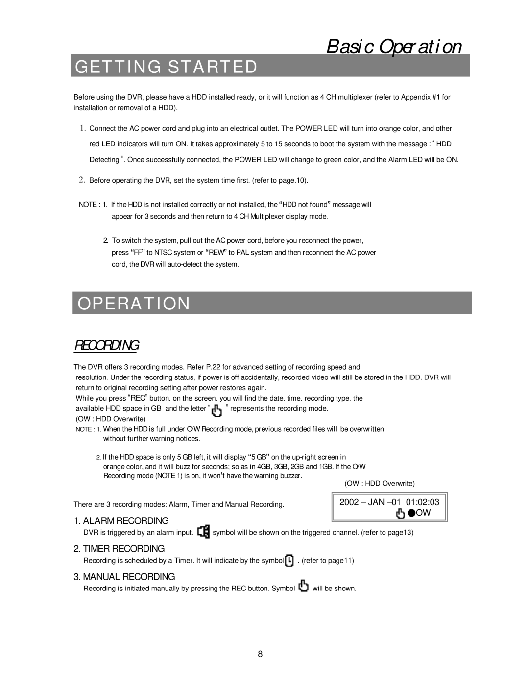 Maxtor 4 CH user manual Getting Started, Operation, Recording 