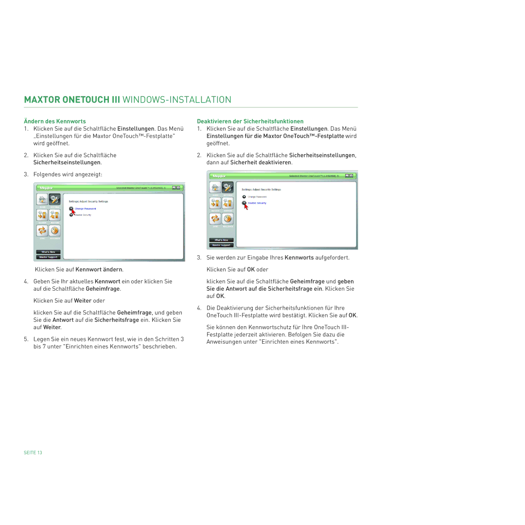 Maxtor 400 manual Ändern des Kennworts, Deaktivieren der Sicherheitsfunktionen 