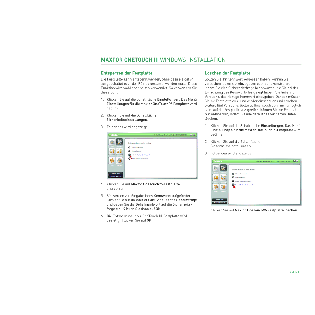 Maxtor 400 manual Entsperren der Festplatte, Löschen der Festplatte 