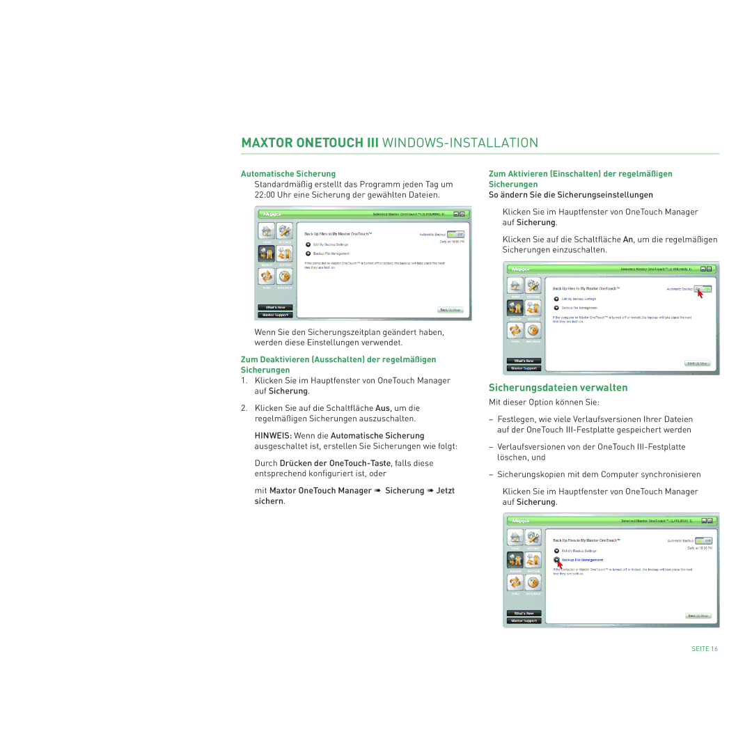 Maxtor 400 Sicherungsdateien verwalten, Automatische Sicherung, Zum Deaktivieren Ausschalten der regelmäßigen Sicherungen 
