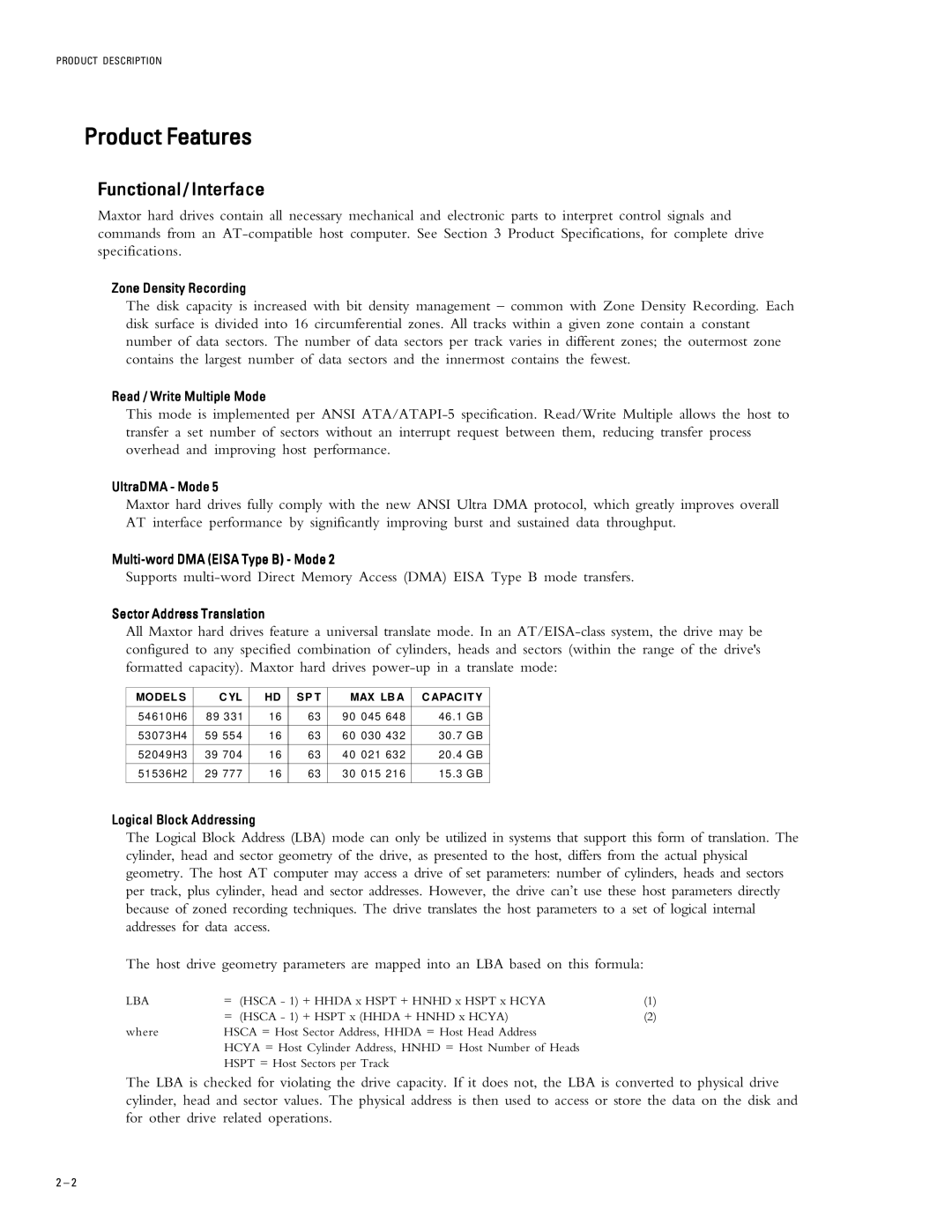 Maxtor 51536H2, 52049H3, 53073H4, 546106 Product Features, Functional / Interface, Model S SP T MAX LB a Apac IT Y 