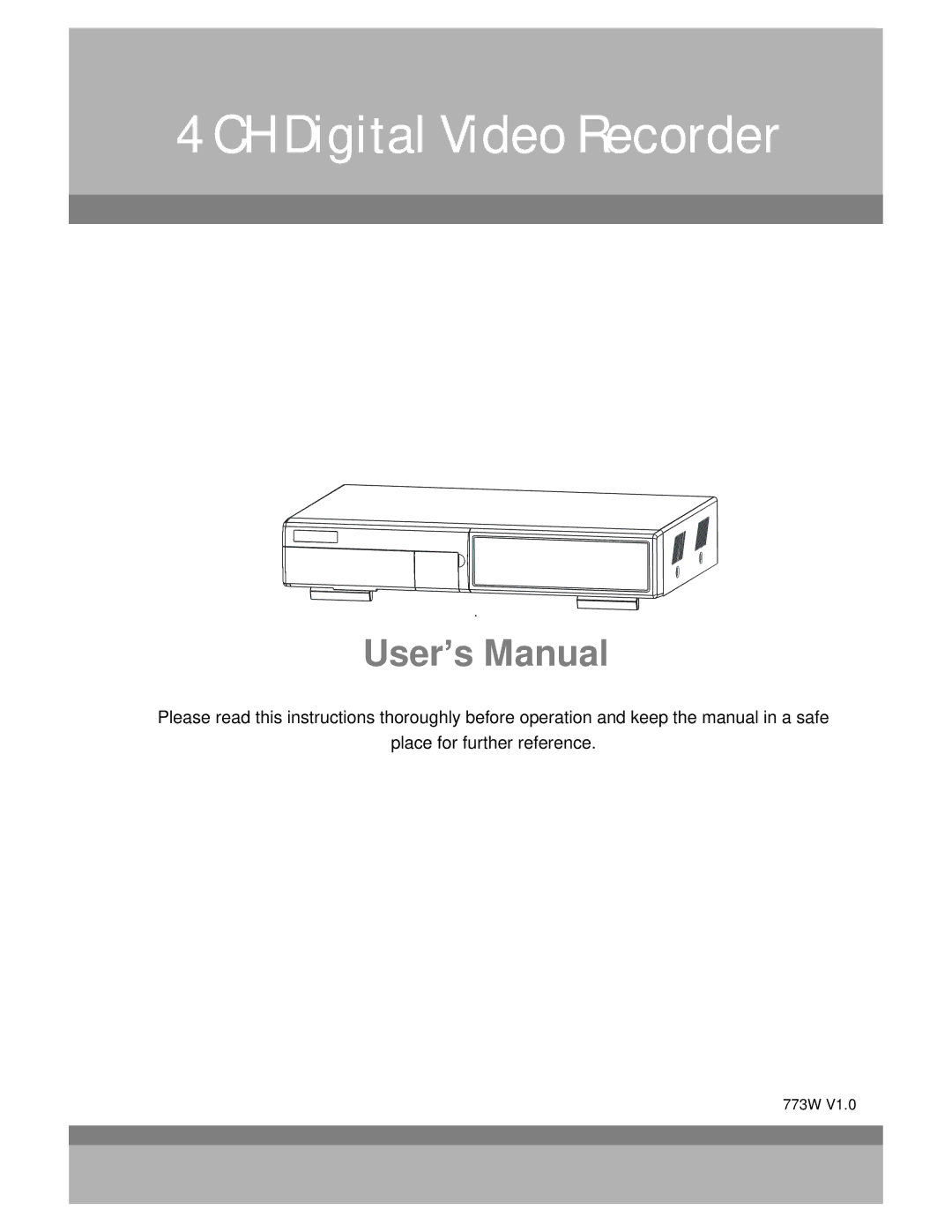 Maxtor 773W V1.0 user manual CH Digital Video Recorder 