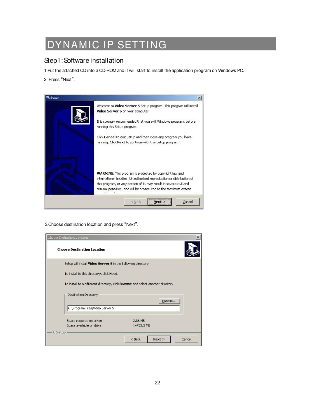 Maxtor 777 W V1.0 user manual Dynamic IP Setting, Software installation 