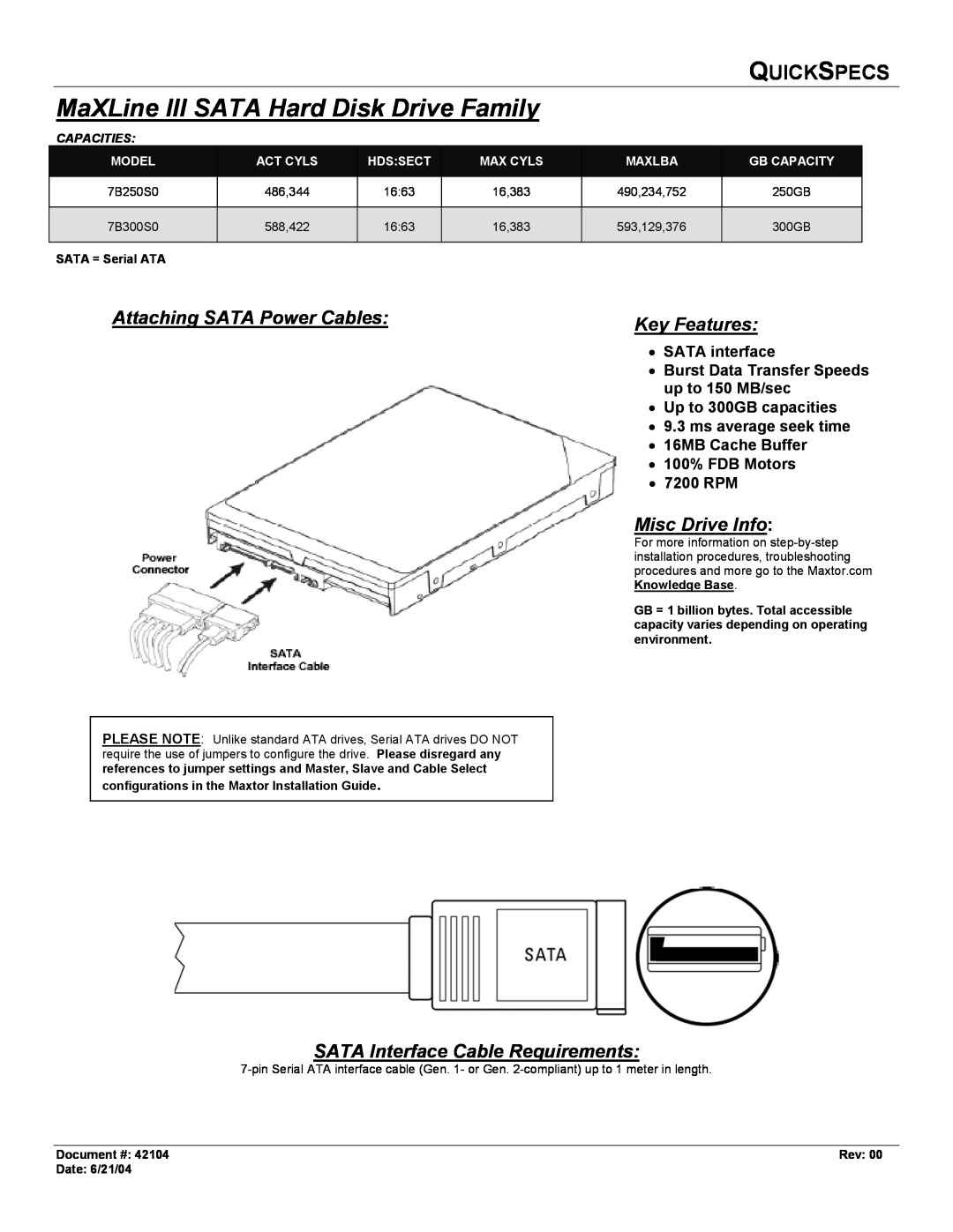 Maxtor 7B300S0 manual MaXLine III SATA Hard Disk Drive Family, Quickspecs, Attaching SATA Power Cables, Key Features 