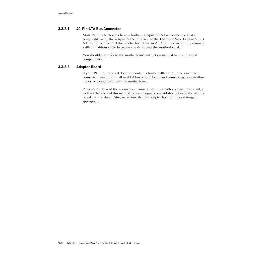Maxtor 80-160GB manual 2.1 40-Pin ATA Bus Connector 