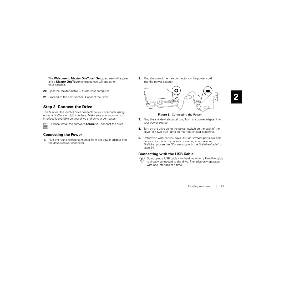 Maxtor 800 manual Connect the Drive 