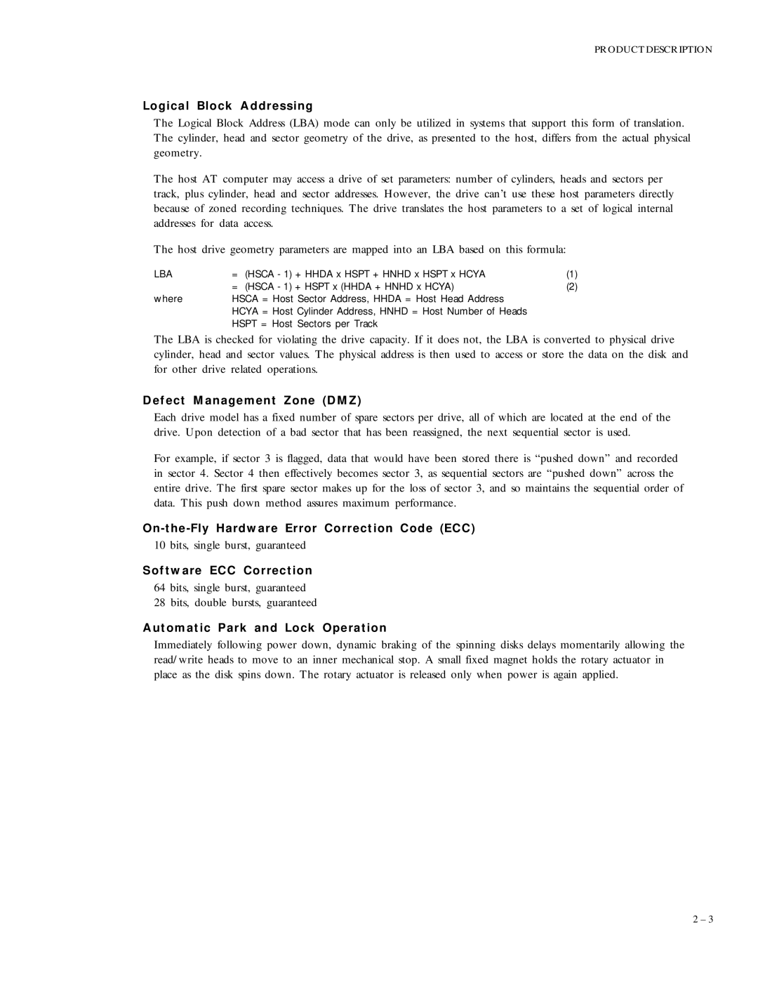 Maxtor 88400D8, 2160 Logical Block Addressing, Defect Management Zone DMZ, On-the-Fly Hardware Error Correction Code ECC 