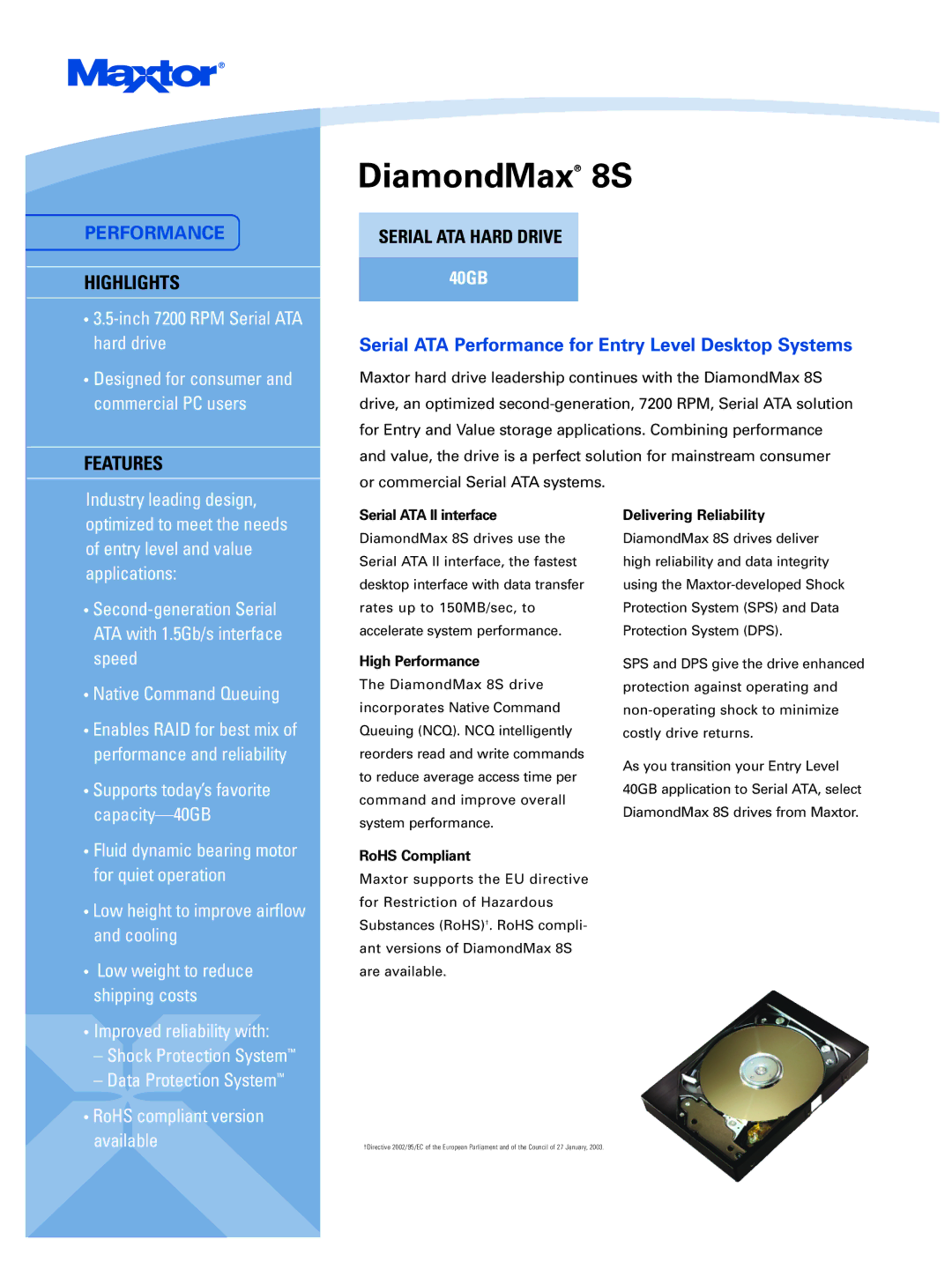 Maxtor 8S manual Serial ATA II interface, High Performance, RoHS Compliant, Delivering Reliability 