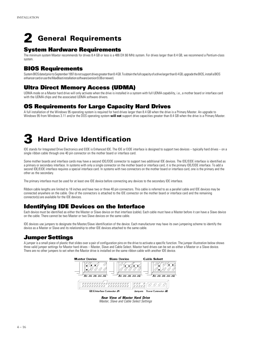 Maxtor 90910D8, 90840D7, 90875D7, 91000D8, 90500D4, 90625D5, 90750D6 General Requirements, Hard Drive Identification 