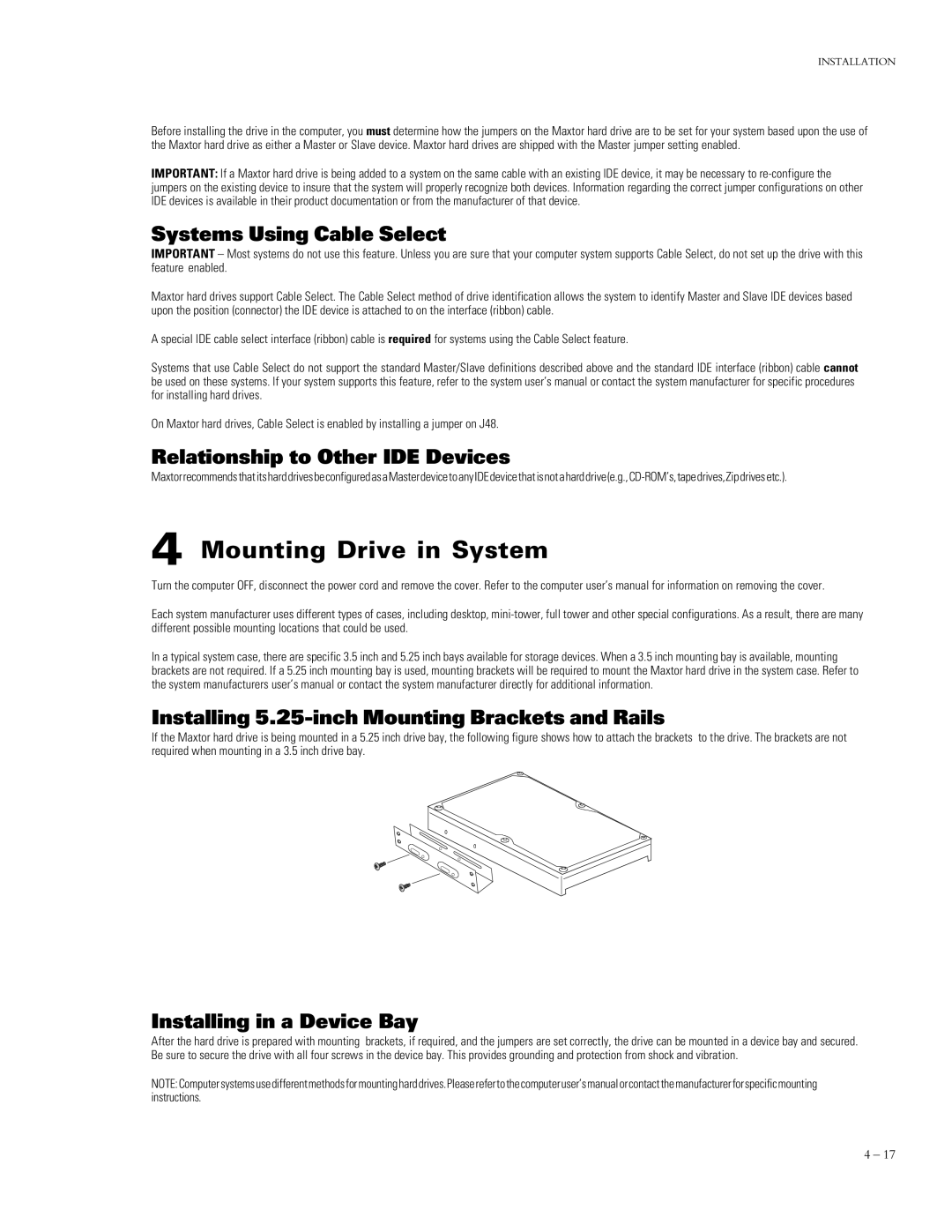 Maxtor 90840D7, 90910D8, 90875D7, 91000D8, 90500D4, 90625D5, 90750D6 Mounting Drive in System, Systems Using Cable Select 