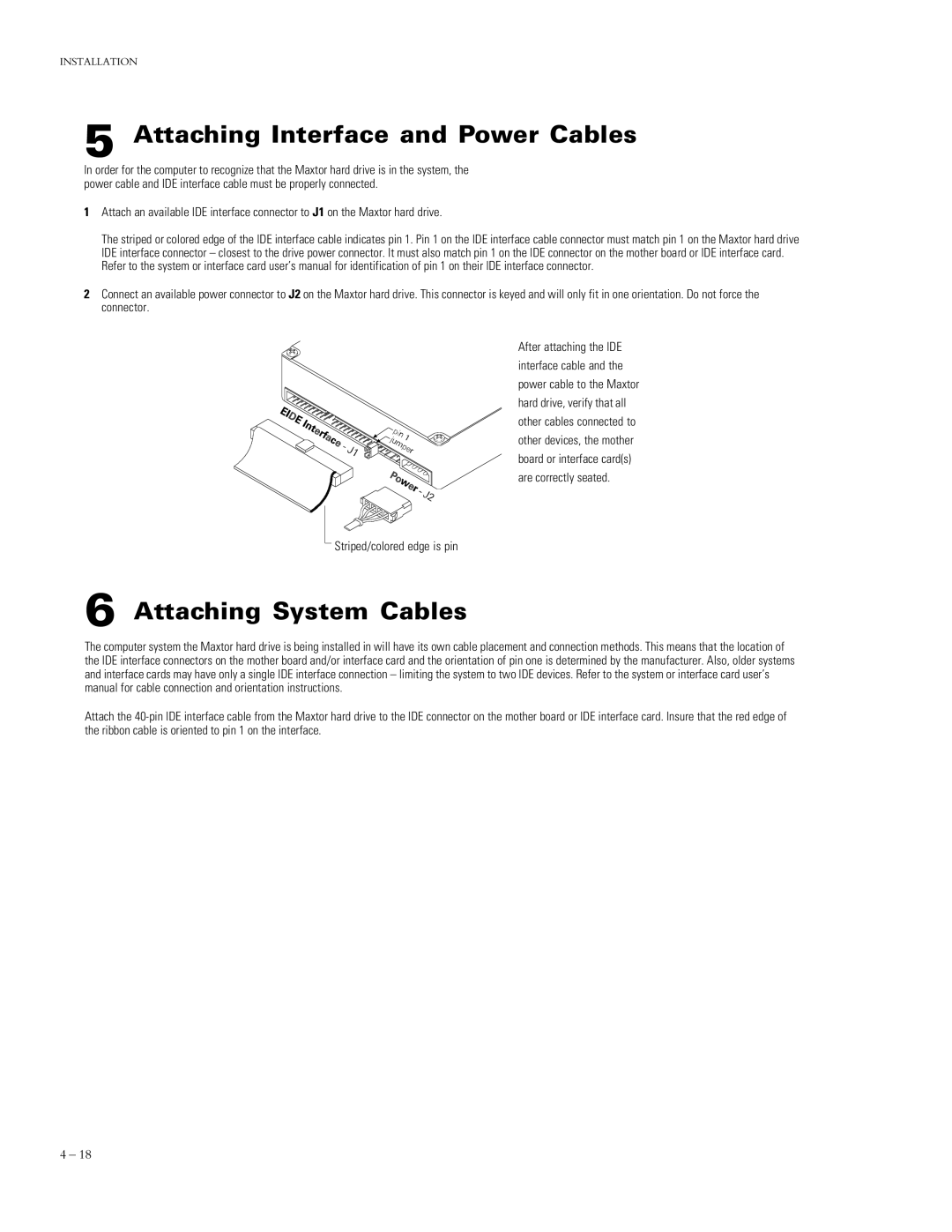 Maxtor 90875D7, 90910D8, 90840D7, 91000D8, 90500D4, 90625D5 Attaching Interface and Power Cables, Attaching System Cables 