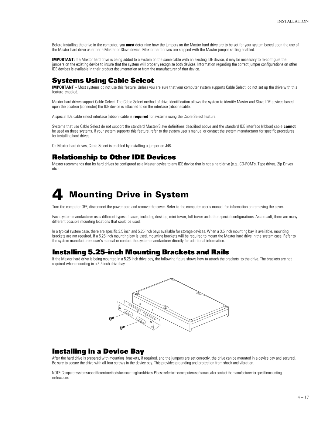 Maxtor 91792D7, 91024D4, 90750D3, 91280D5, 91536D6, 92048D8 manual Mounting Drive in System 