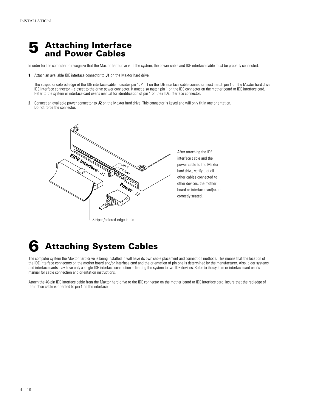 Maxtor 92048D8, 91024D4, 90750D3, 91280D5, 91536D6, 91792D7 manual Attaching Interface Power Cables 