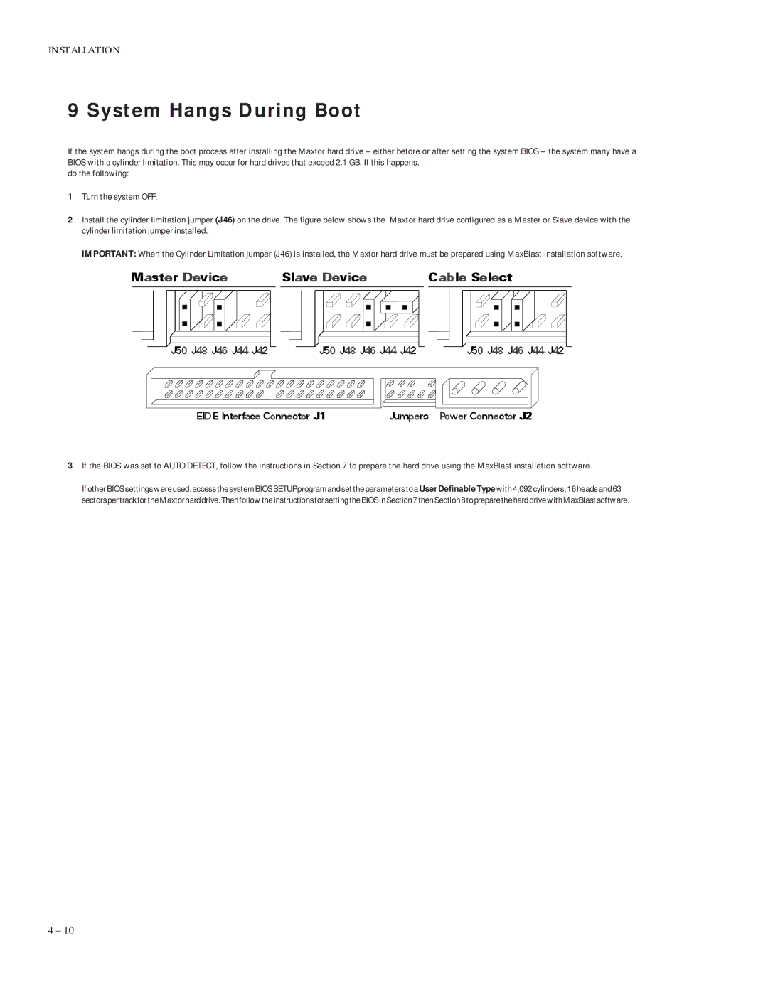 Maxtor 92049U6, 91024U3, 90683U2, 91366U4, 91707U5, 92732U8 manual System Hangs During Boot 