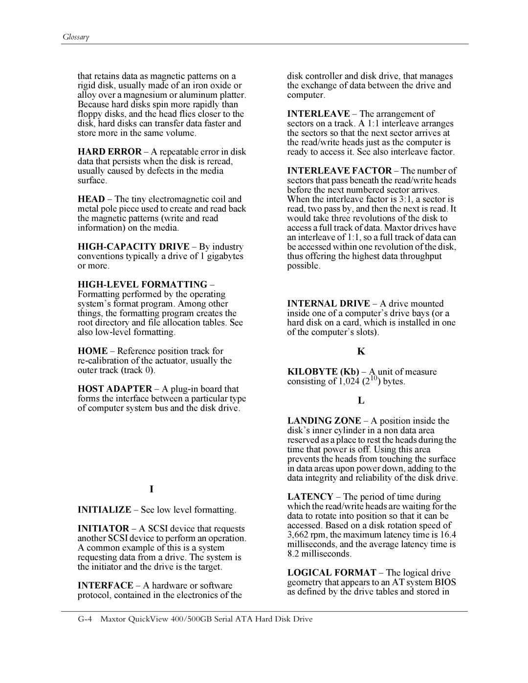 Maxtor ATA manual Kilobyte Kb a unit of measure consisting of 1,024 210 bytes 