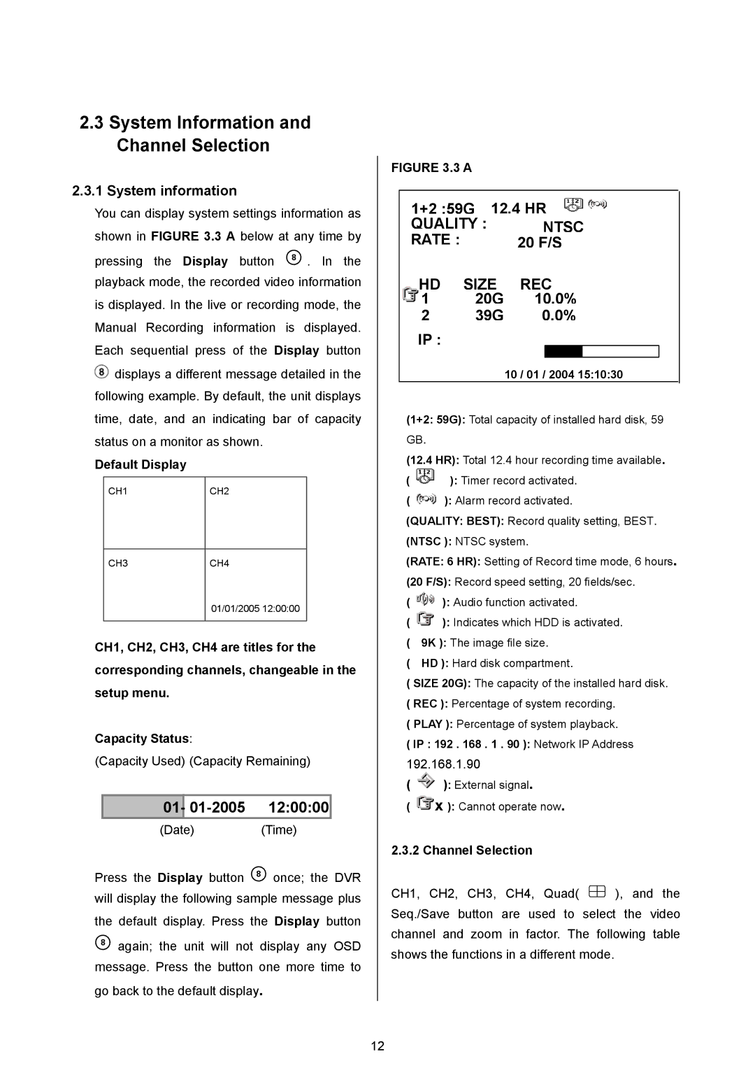 Maxtor AVE MVDR-5000 System Information and Channel Selection, 01- 01-2005, +2 59G 12.4 HR, 20 F/S, 20G 10.0% 39G 