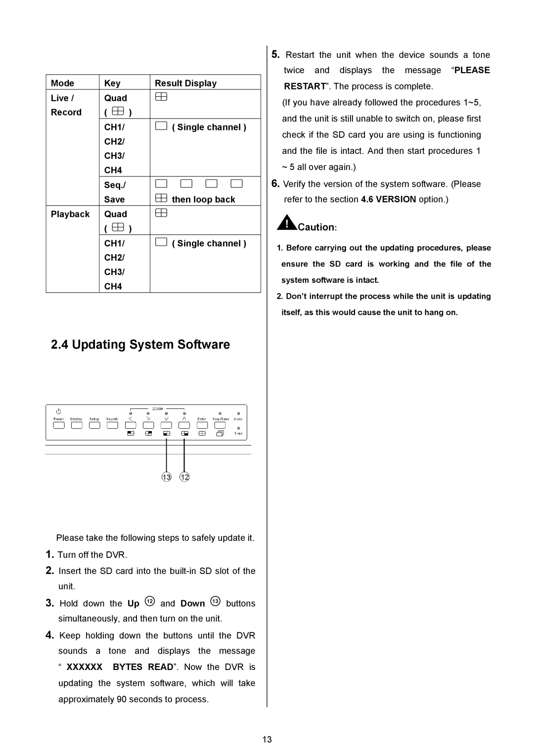 Maxtor AVE MVDR-5000 operation manual Updating System Software, Mode Key Result Display Live Quad Record CH1, CH2 CH3, CH4 