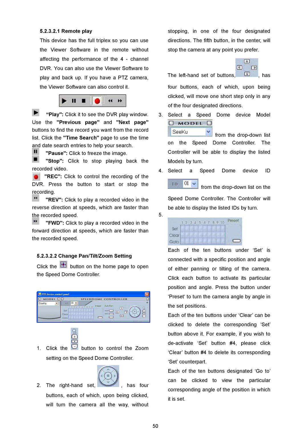 Maxtor AVE MVDR-5000 operation manual Remote play, Change Pan/Tilt/Zoom Setting 