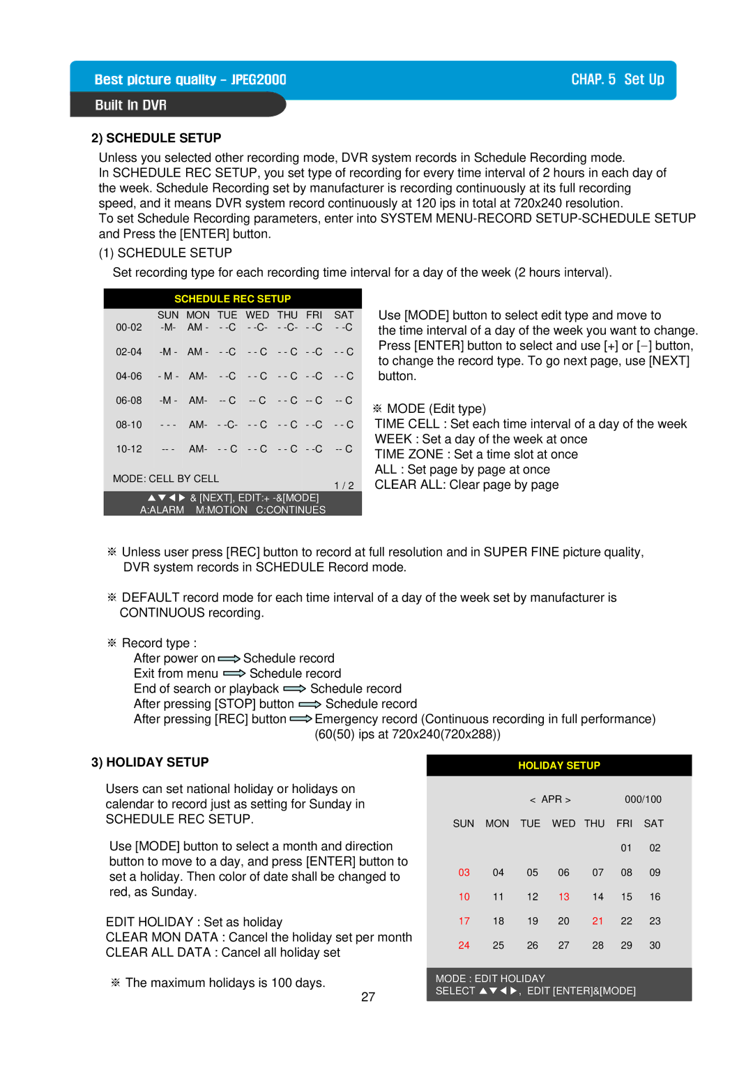 Maxtor Built in Digital Video Recorder manual Schedule Setup, Holiday Setup, Schedule REC Setup 