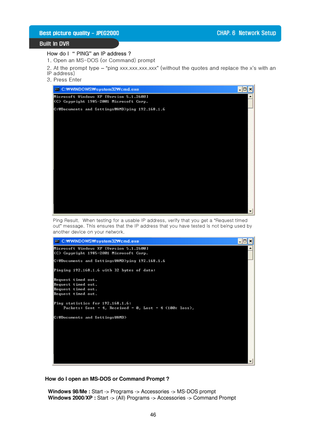 Maxtor Built in Digital Video Recorder manual How do I open an MS-DOS or Command Prompt ? 