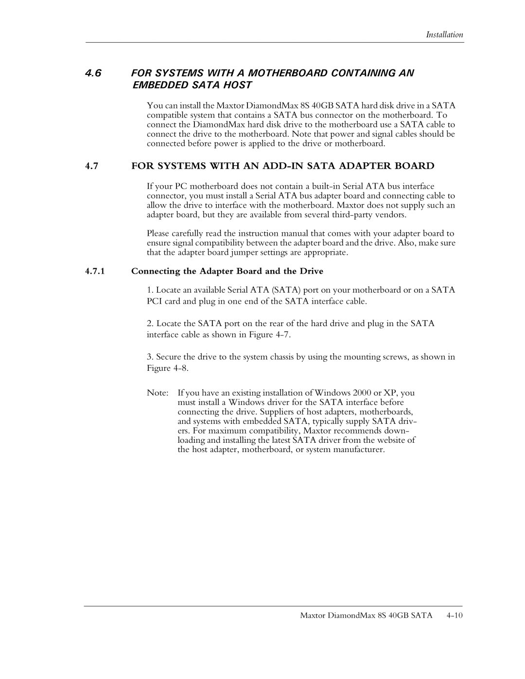 Maxtor Computer Drive manual For Systems with AN ADD-IN Sata Adapter Board, Connecting the Adapter Board and the Drive 